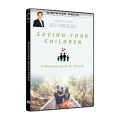 Saving Your Children: A Christian Guide for Parents